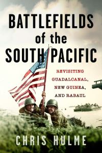 Book Cover for Battlefields of the South Pacific by Chris Hulme