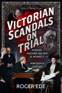 Book Cover for Victorian Scandals on Trial by Roger Ede