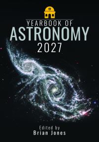 Book Cover for Yearbook of Astronomy 2027 by Brian Jones