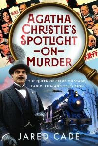 Book Cover for Agatha Christie's Spotlight on Murder by Jared Cade