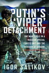 Book Cover for Putin's 'Viper' Detachment by Igor R Salikov