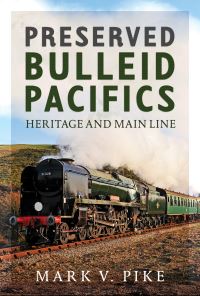 Book Cover for Preserved Bulleid Pacifics by Mark V Pike