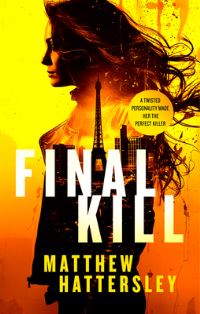 Book Cover for Final Kill by Matthew Hattersley