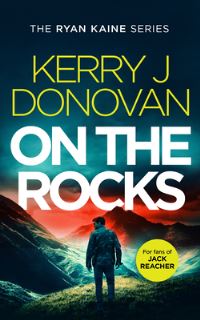 Book Cover for On the Rocks by Kerry J Donovan