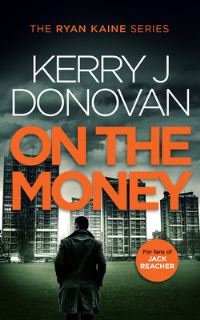 Book Cover for On the Money by Kerry J Donovan