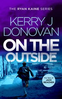 Book Cover for On the Outside by Kerry J Donovan