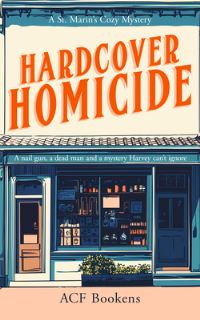 Book Cover for Hardcover Homicide by ACF Bookens