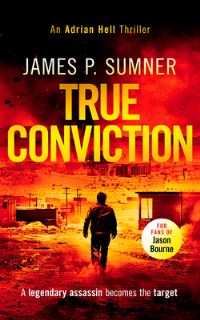 Book Cover for True Conviction by James P Sumner