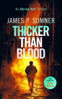 Book Cover for Thicker Than Blood by James P Sumner