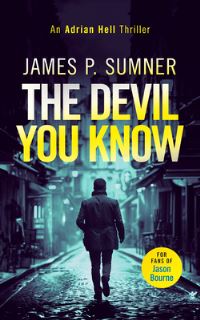Book Cover for The Devil You Know by James P Sumner
