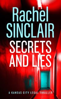 Book Cover for Secrets and Lies by Rachel Sinclair