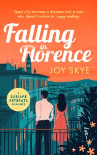 Book Cover for Falling in Florence by Joy Skye