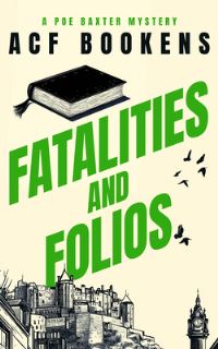 Book Cover for Fatalities and Folios by Acf Bookens