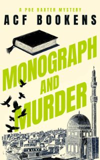 Book Cover for Monograph and Murder by Acf Bookens