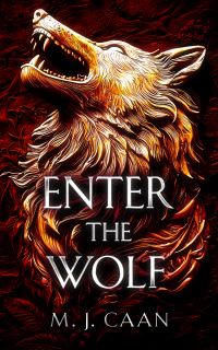 Book Cover for Enter the Wolf by M J Caan