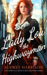 Book Cover for Lady Lou the Highwayman by Audrey Harrison