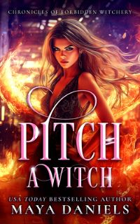 Book Cover for Pitch a Witch by Maya Daniels