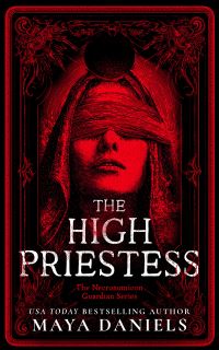 Book Cover for The High Priestess by Maya Daniels