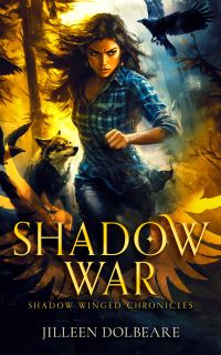 Book Cover for Shadow War by Jilleen Dolbeare