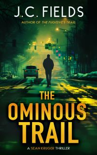 Book Cover for The Ominous Trail by J C Fields