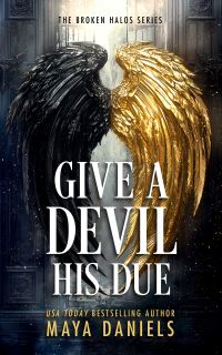 Book Cover for Give a Devil His Due by Maya Daniels