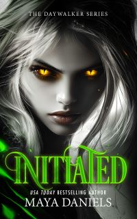 Book Cover for Initiated by Maya Daniels