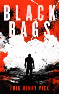 Book Cover for Black Bags by Erik Henry Vick