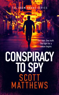 Book Cover for Conspiracy to Spy by Scott Matthews