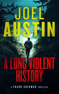 Book Cover for A Long Violent History by Joel Austin
