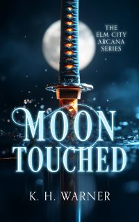 Book Cover for Moon Touched by K H Warner