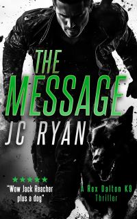 Book Cover for The Message by J C Ryan