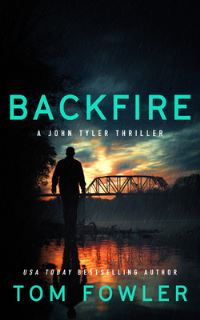 Book Cover for Backfire by Tom Fowler
