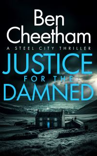 Book Cover for Justice for the Damned by Ben Cheetham