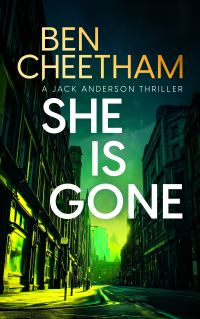 Book Cover for She Is Gone by Ben Cheetham