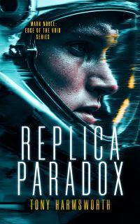 Book Cover for Replica Paradox by Tony Harmsworth