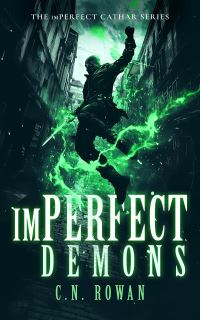 Book Cover for ImPerfect Demons by C N Rowan