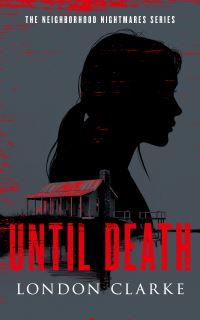Book Cover for Until Death by London Clarke