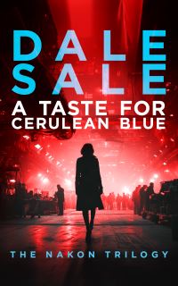 Book Cover for A Taste for Cerulean Blue by Dale Sale