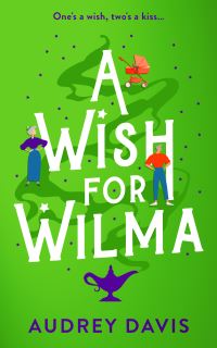 Book Cover for A Wish For Wilma by Audrey Davis