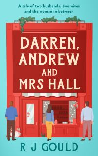 Book Cover for Darren, Andrew and Mrs Hall by RJ Gould
