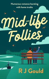 Book Cover for Mid-Life Follies by RJ Gould