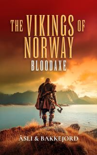 Book Cover for Bloodaxe by Ole Åsli, Tony Bakkejord