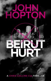 Book Cover for Beirut Hurt by John Hopton