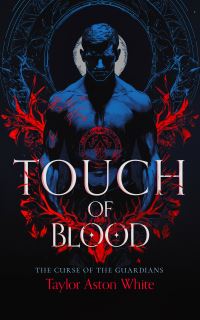 Book Cover for Touch of Blood by Taylor Aston White
