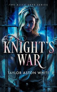 Book Cover for Knight's War by Taylor Aston White