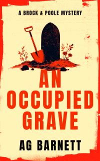 Book Cover for An Occupied Grave by A G Barnett