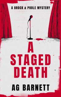 Book Cover for A Staged Death by A G Barnett