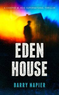 Book Cover for Eden House by Barry Napier
