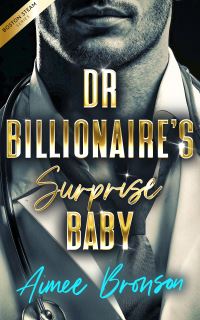 Book Cover for Doctor Billionaire's Surprise Baby by Aimee Bronson