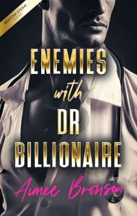 Book Cover for Enemies With Dr. Billionaire by Aimee Bronson